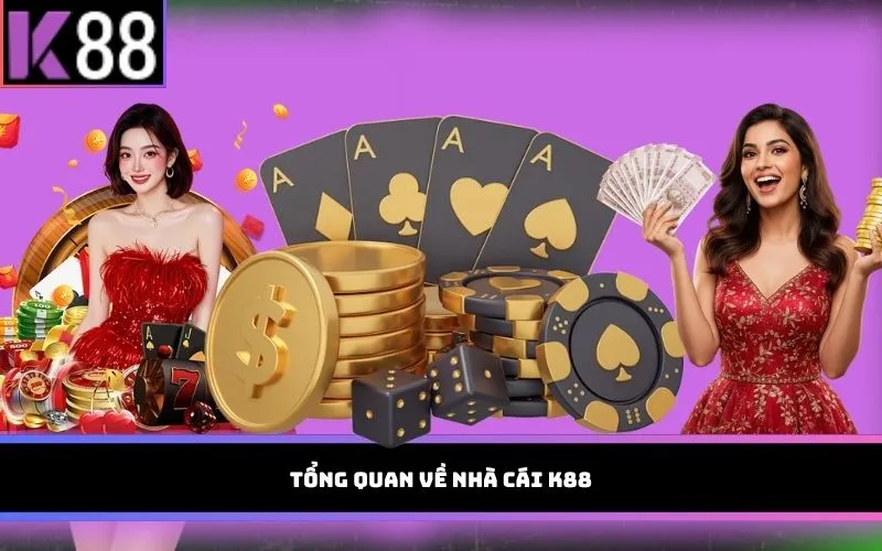 Tổng quan về nhà cái K88