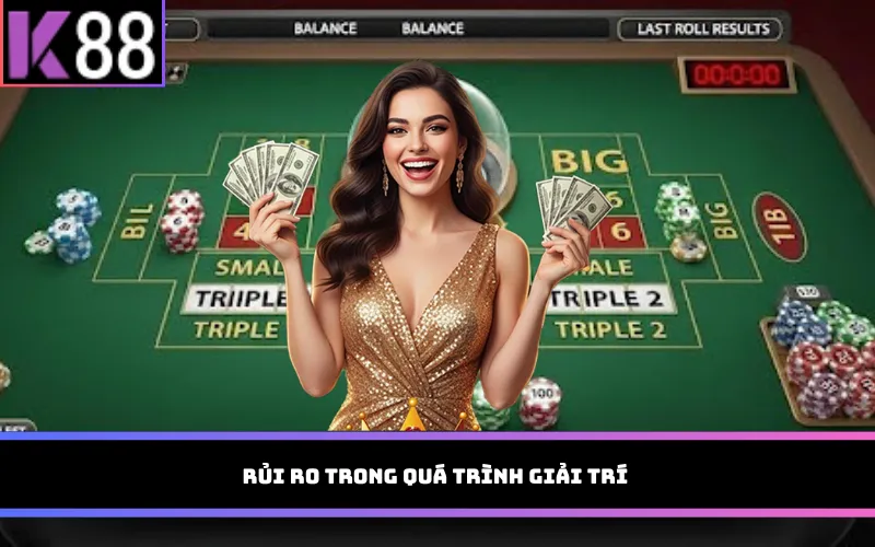 Rủi ro trong quá trình giải trí