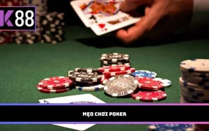 mẹo chơi Poker